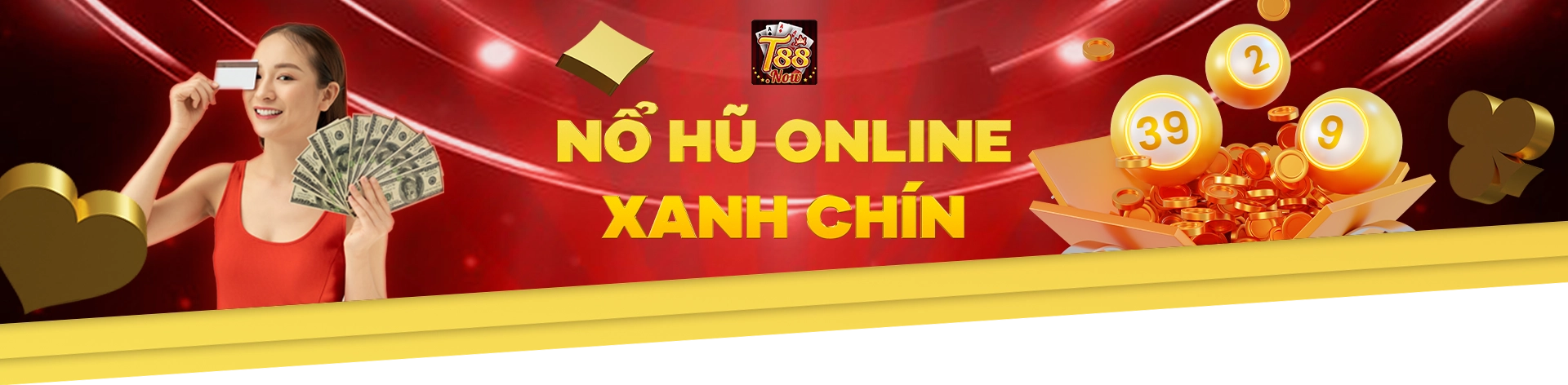 nổ hũ online xanh chín với T88