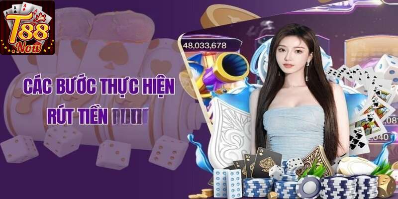 Điều kiện quan trọng trong hướng dẫn rút tiền T88