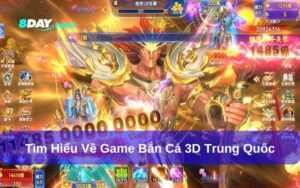 Game Bắn Cá 3D Trung Quốc – Săn Thưởng Thật Tay Trong Thế Giới Ảo Sống Động